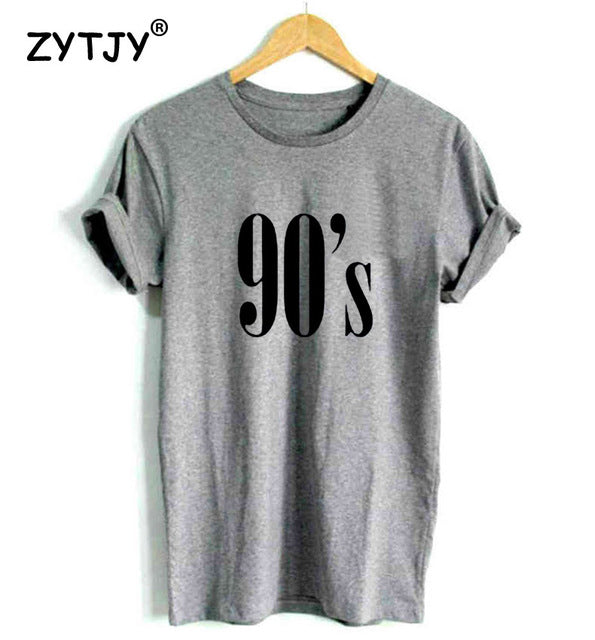 90's Letters Women T shirt Cotton Casual Funny tshirts For Lady Top Tee Hipster Tumblr Black White Gray Drop Ship CB-6